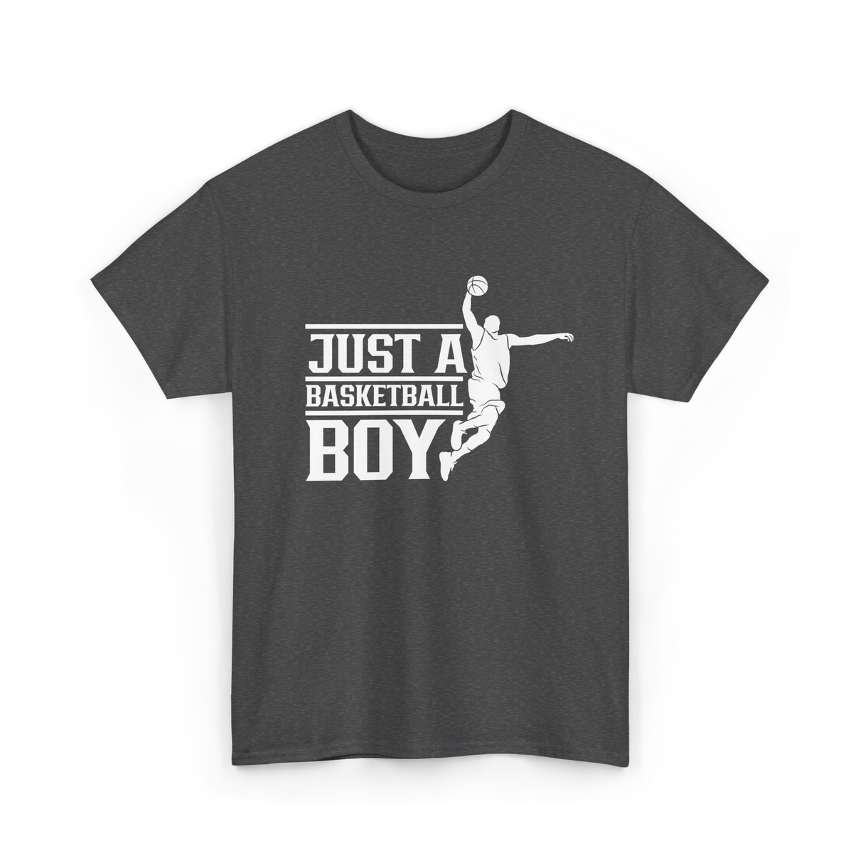 Just A Basketball Boy Player T-Shirt - Dark Heather