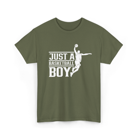 Just A Basketball Boy Player T-Shirt - Military Green