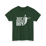 Just A Basketball Boy Player T-Shirt - Forest Green