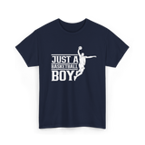 Just A Basketball Boy Player T-Shirt - Navy