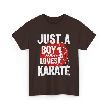 Just A Boy Karate Martial Arts T-Shirt - Dark Chocolate