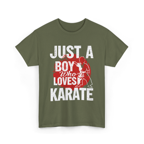 Just A Boy Karate Martial Arts T-Shirt - Military Green