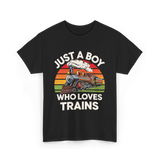 Just A Boy Trains Train Lover T-Shirt - Black