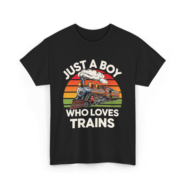 Just A Boy Trains Train Lover T-Shirt - Black