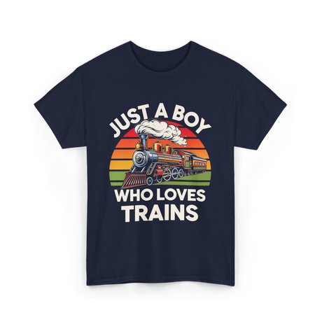 Just A Boy Trains Train Lover T-Shirt - Navy