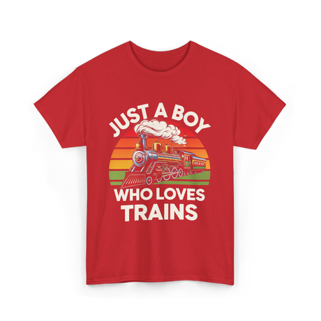 Just A Boy Trains Train Lover T-Shirt - Red