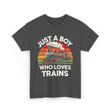 Just A Boy Trains Train Lover T-Shirt - Dark Heather