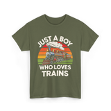 Just A Boy Trains Train Lover T-Shirt - Military Green