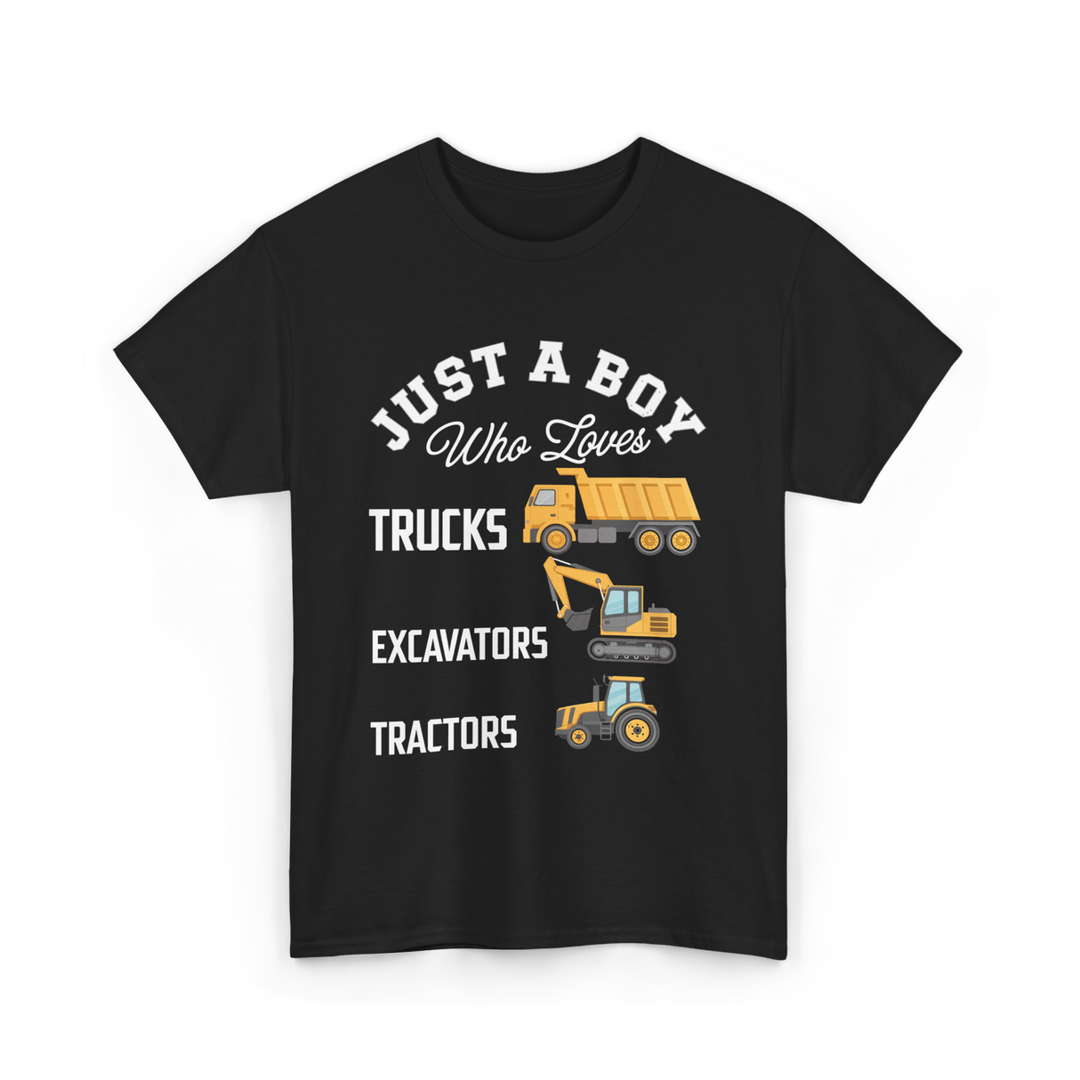 Just A Boy Trucks Excavators Tractors T-Shirt - Black