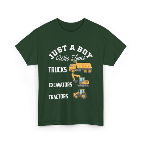 Just A Boy Trucks Excavators Tractors T-Shirt - Forest Green