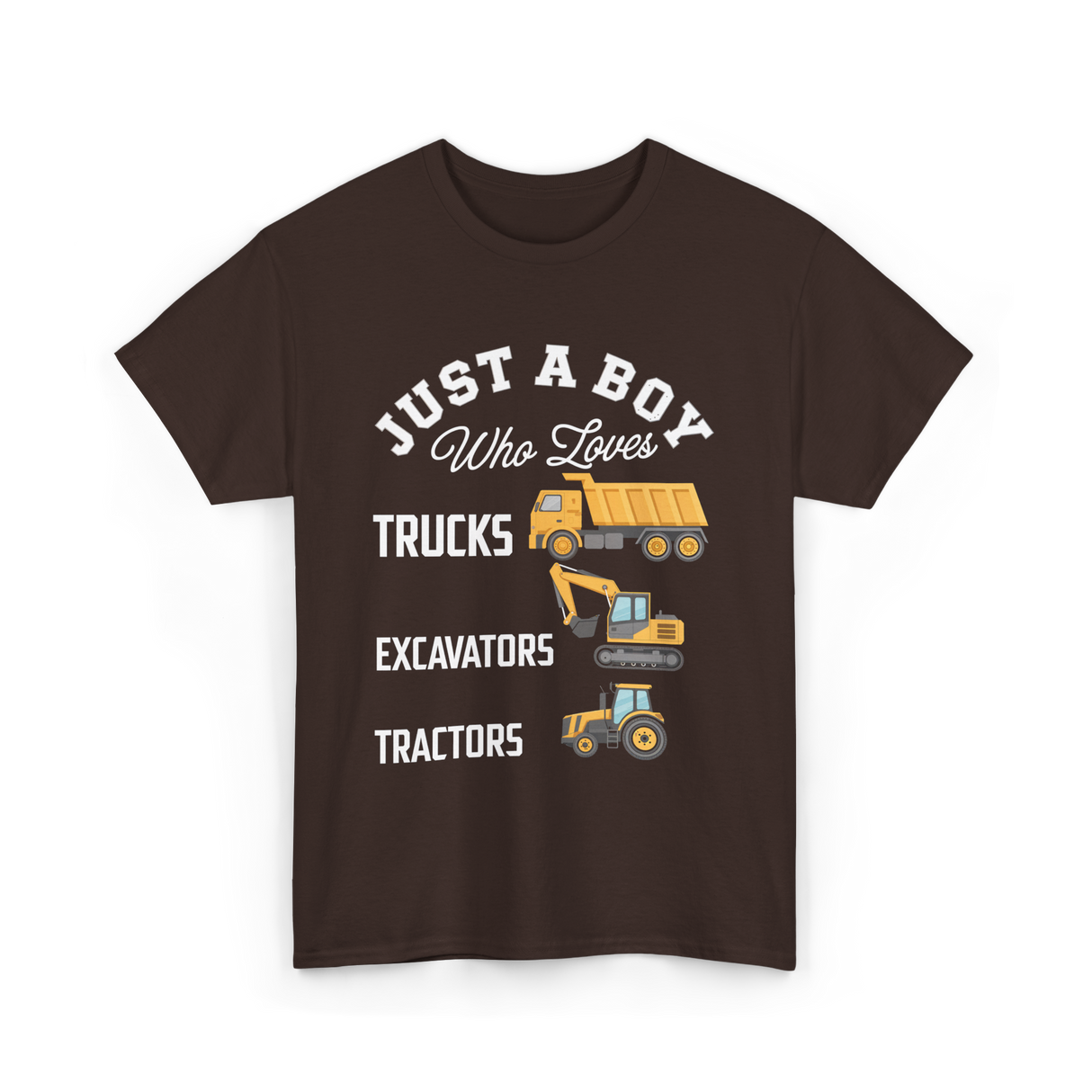 Just A Boy Trucks Excavators Tractors T-Shirt - Dark Chocolate