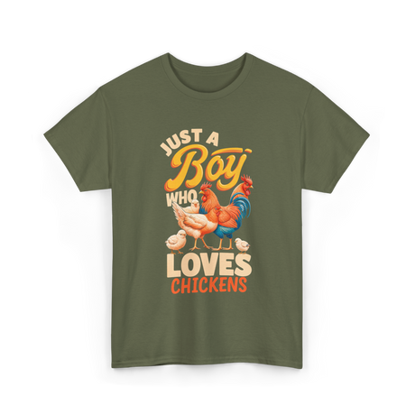 Just a Boy Who Loves Chickens Farming T-Shirt - Military Green