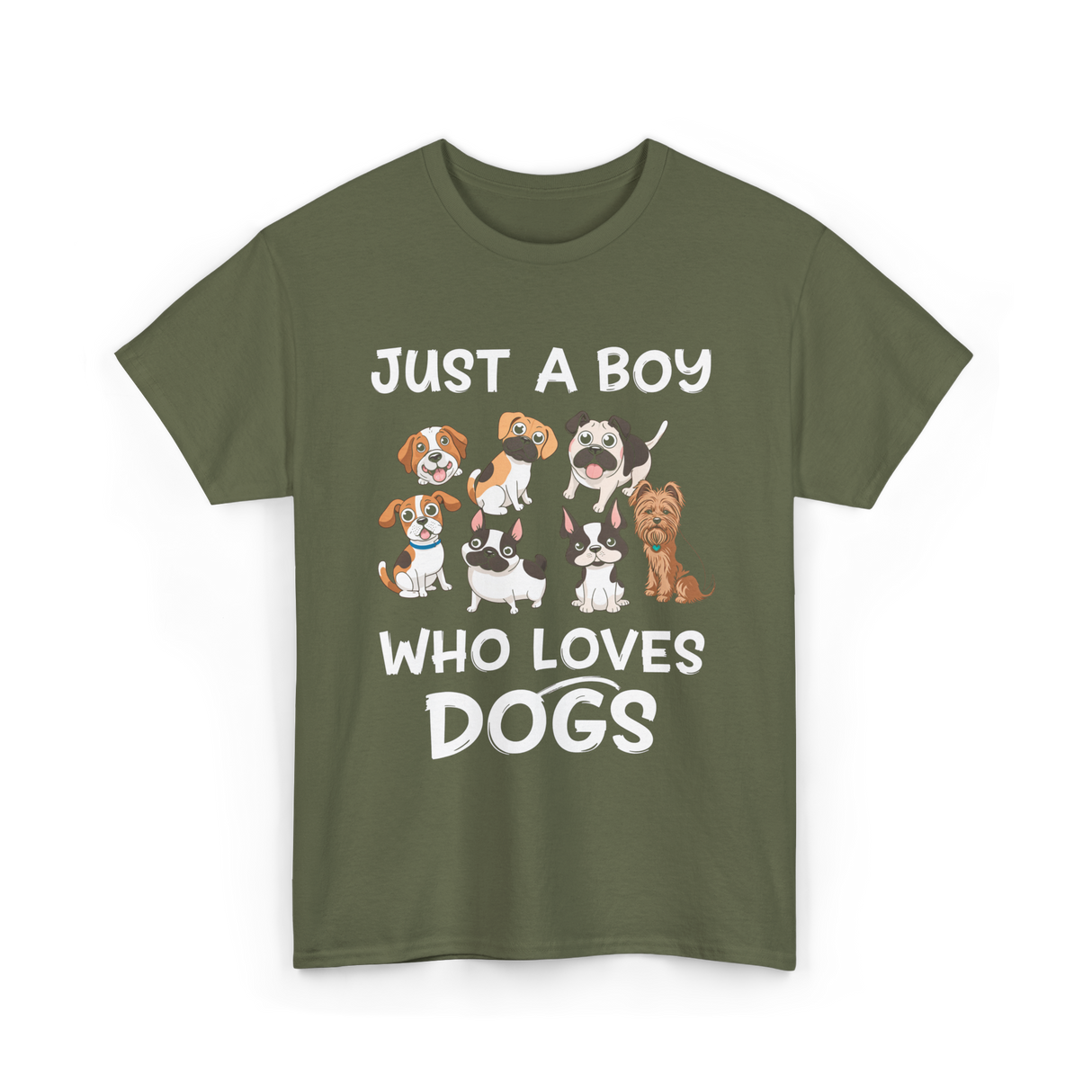 Just a Boy Who Loves Dogs T-Shirt - Military Green