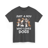 Just a Boy Who Loves Dogs T-Shirt - Dark Heather