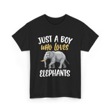 Just A Boy Who Loves Elephants Elephant T-Shirt - Black