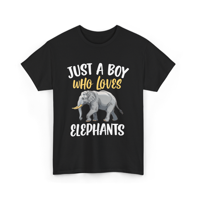 Just A Boy Who Loves Elephants Elephant T-Shirt - Black