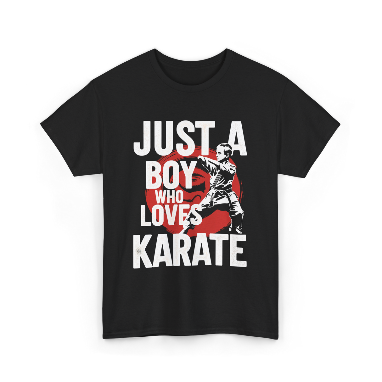 Just A Boy Who Loves Karate Martial Arts T-Shirt - Black