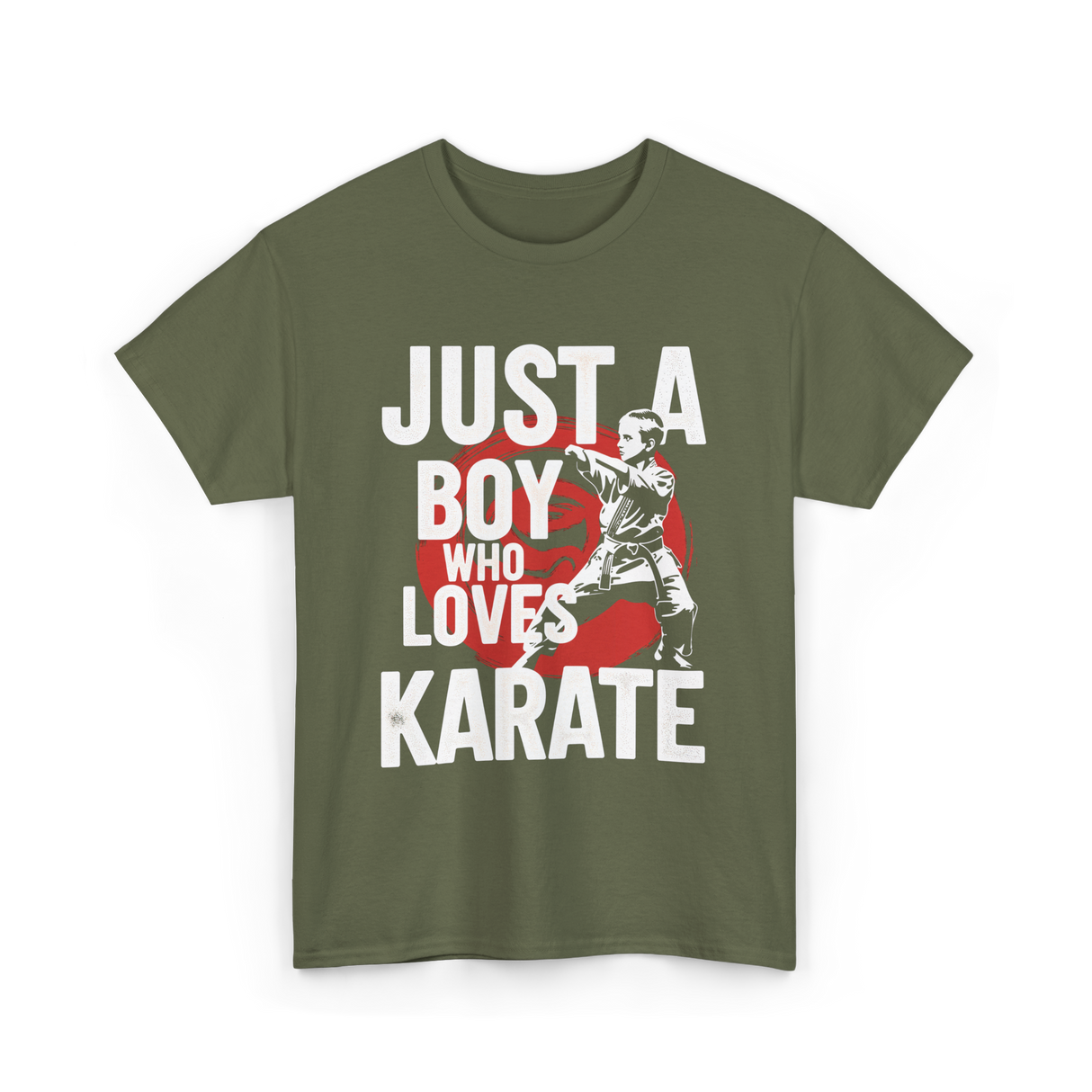 Just A Boy Who Loves Karate Martial Arts T-Shirt - Military Green