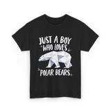 Just A Boy Who Loves Polar Bears Polar Bears T-Shirt - Black