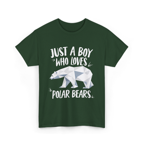 Just A Boy Who Loves Polar Bears Polar Bears T-Shirt - Forest Green