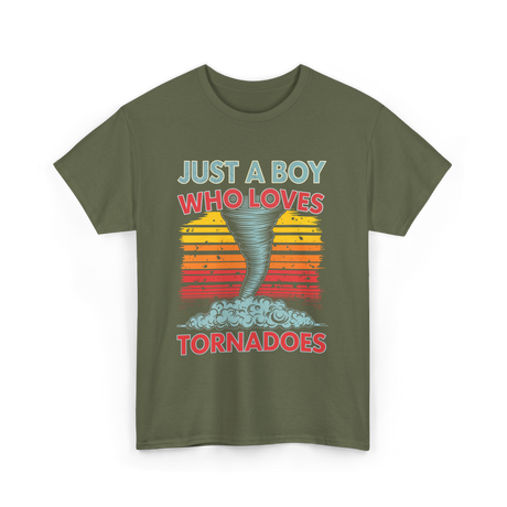 Just a Boy Who Loves Tornadoes Storm T-Shirt - Military Green