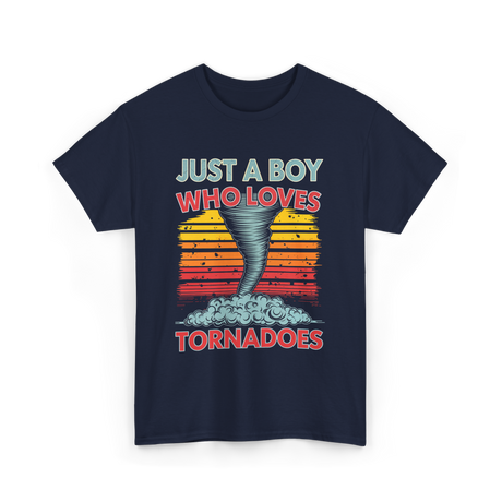 Just a Boy Who Loves Tornadoes Storm T-Shirt - Navy