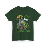 Just A Boy Who Loves Tractors Tractor T-Shirt - Forest Green