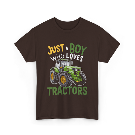 Just A Boy Who Loves Tractors Tractor T-Shirt - Dark Chocolate