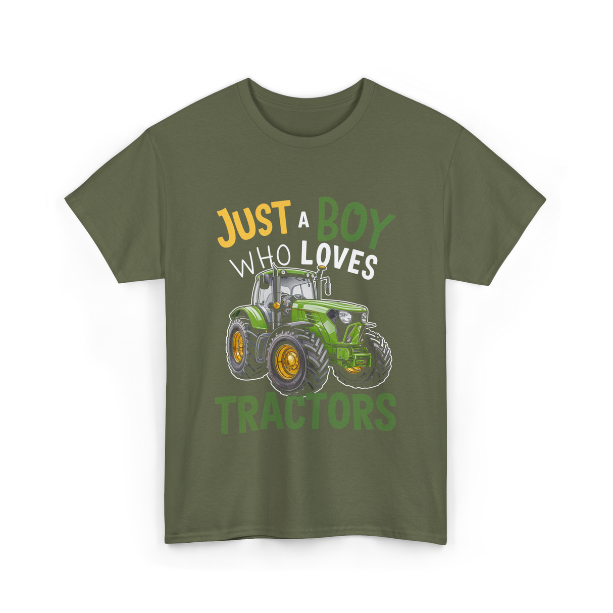 Just A Boy Who Loves Tractors Tractor T-Shirt - Military Green