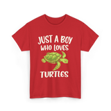 Just A Boy Who Loves Turtles Turtle T-Shirt - Red