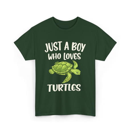 Just A Boy Who Loves Turtles Turtle T-Shirt - Forest Green