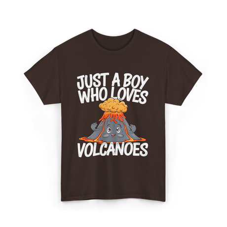 Just A Boy Who Loves Volcanoes T-Shirt - Dark Chocolate