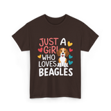 Just a Girl Beagles Dog T-Shirt - Dark Chocolate