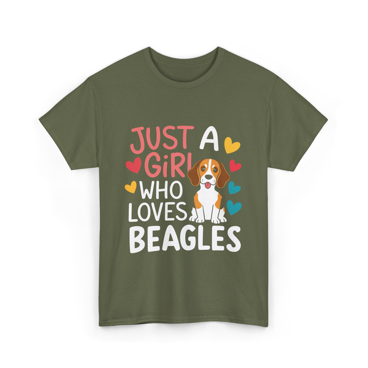 Just a Girl Beagles Dog T-Shirt - Military Green