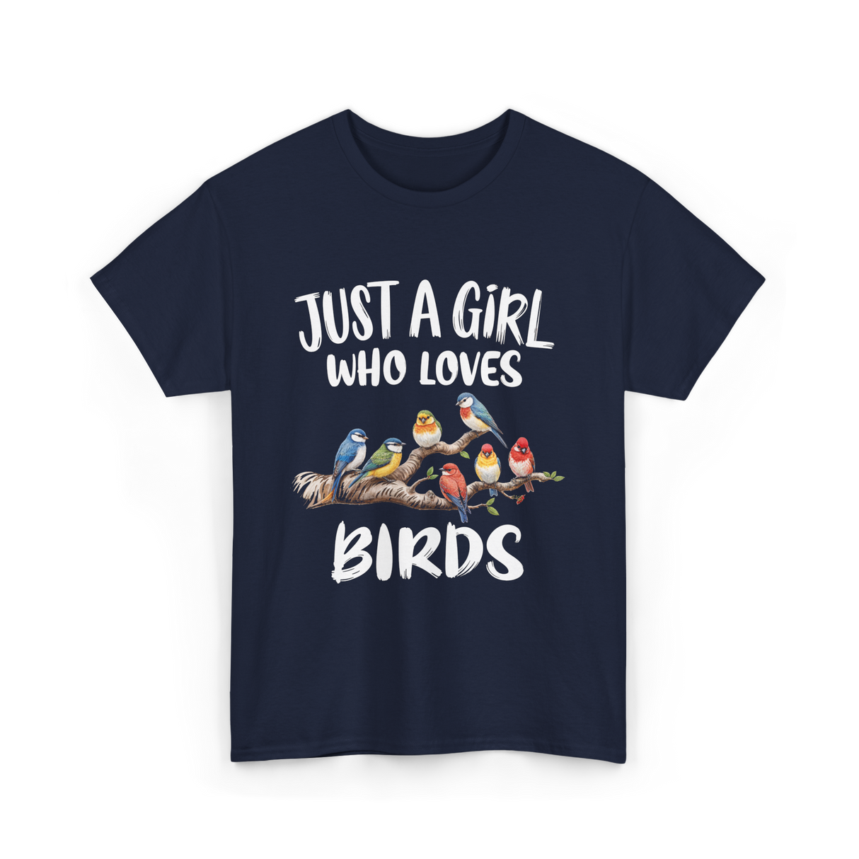 Just A Girl Birds Birding Birdwatching T-Shirt - Navy