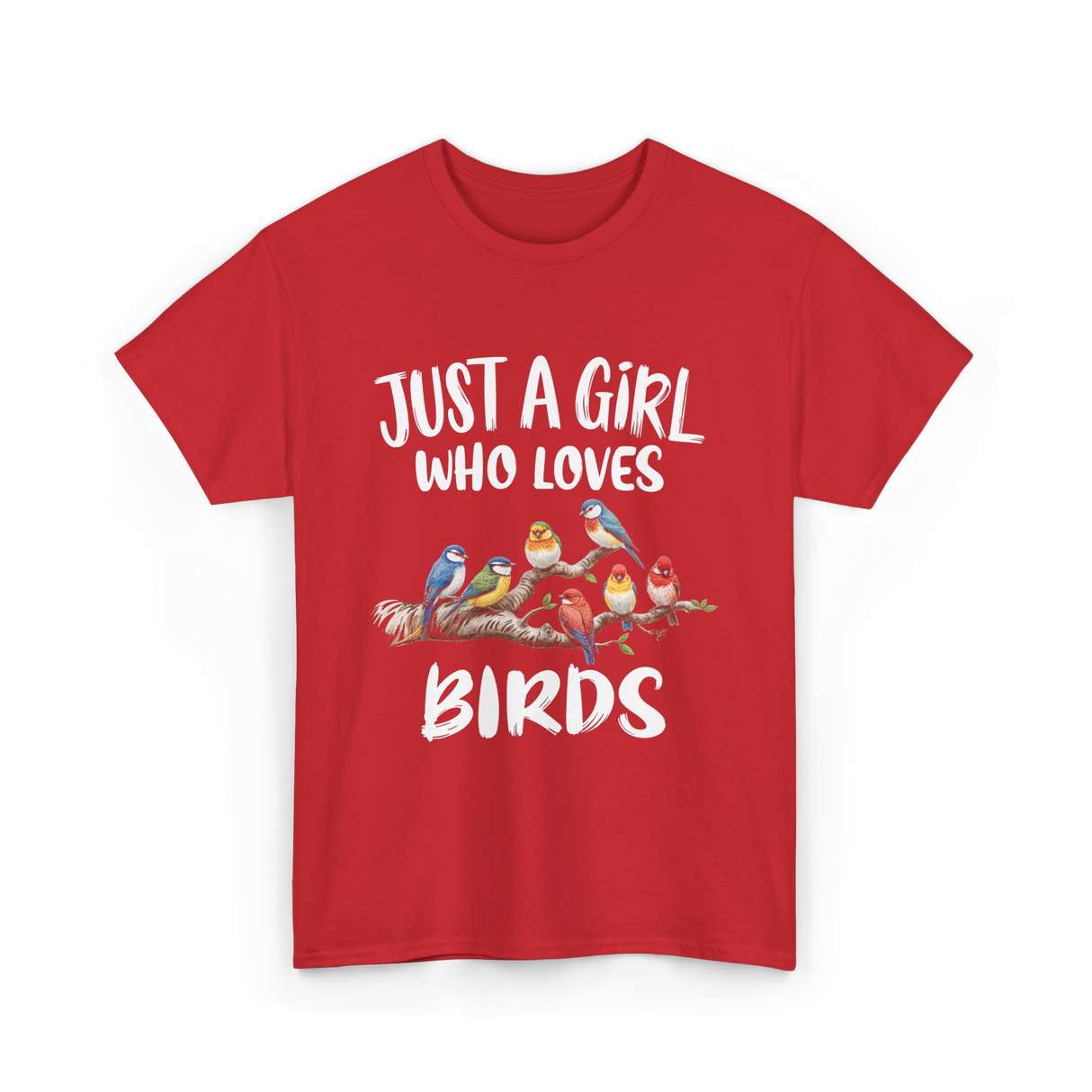 Just A Girl Birds Birding Birdwatching T-Shirt - Red