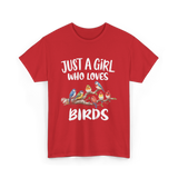 Just A Girl Birds Birding Birdwatching T-Shirt - Red