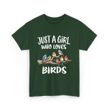 Just A Girl Birds Birding Birdwatching T-Shirt - Forest Green