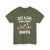 Just A Girl Birds Birding Birdwatching T-Shirt - Military Green