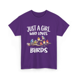 Just A Girl Birds Birding Birdwatching T-Shirt - Purple