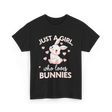 Just A Girl Bunnies Rabbit T-Shirt - Black