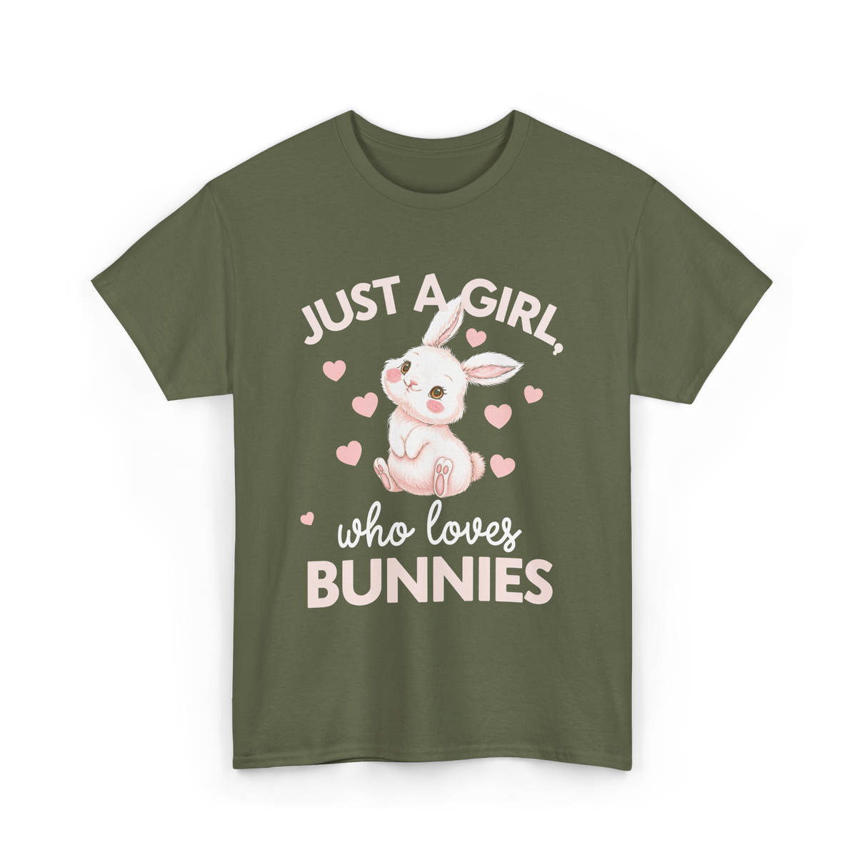 Just A Girl Bunnies Rabbit T-Shirt - Military Green