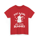 Just A Girl Bunnies Rabbit T-Shirt - Red