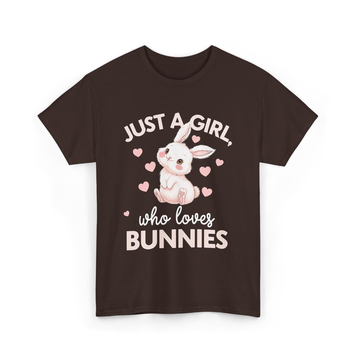 Just A Girl Bunnies Rabbit T-Shirt - Dark Chocolate