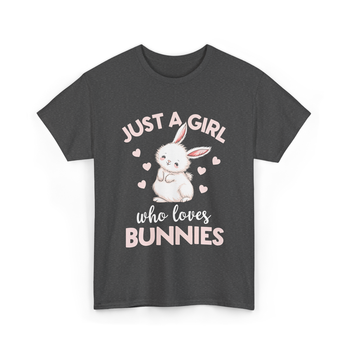 Just A Girl Bunnies Rabbit T-Shirt - Dark Heather