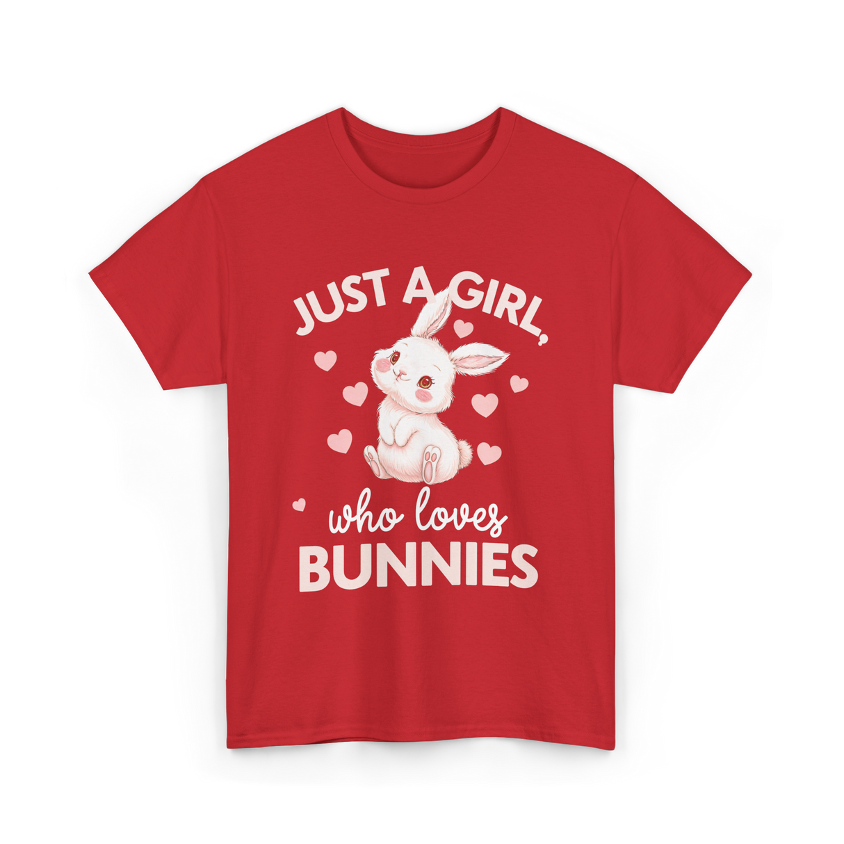 Just A Girl Bunnies Rabbit T-Shirt - Red