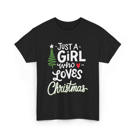 Just A Girl Christmas Holiday T-Shirt - Black