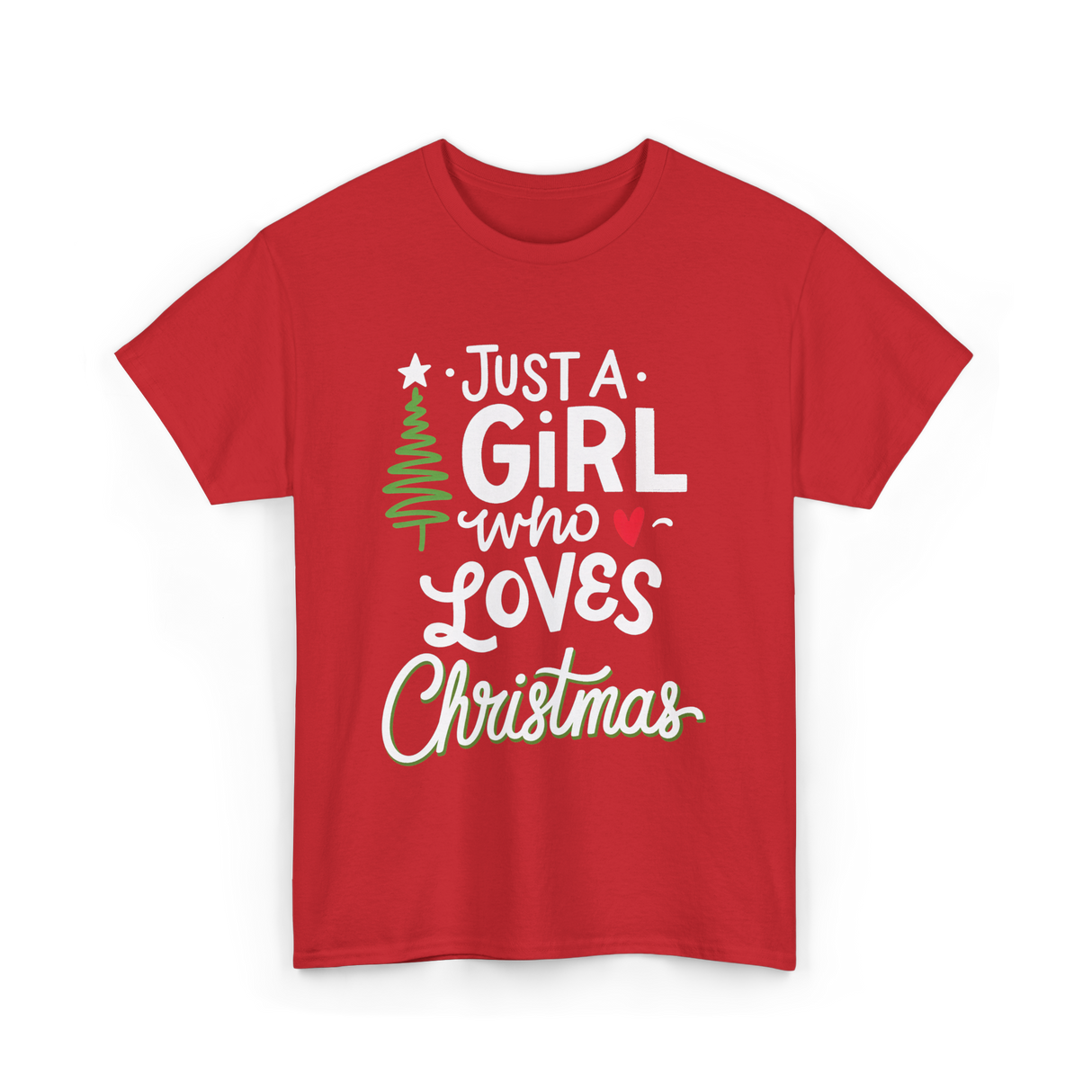 Just A Girl Christmas Holiday T-Shirt - Red