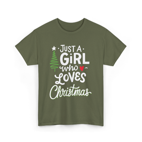 Just A Girl Christmas Holiday T-Shirt - Military Green