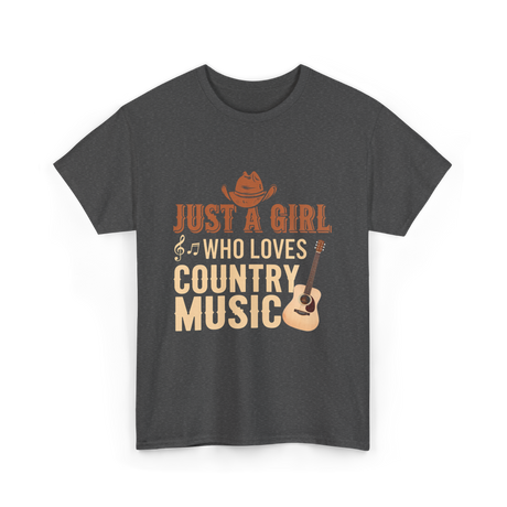 Just A Girl Country Music T-Shirt - Dark Heather